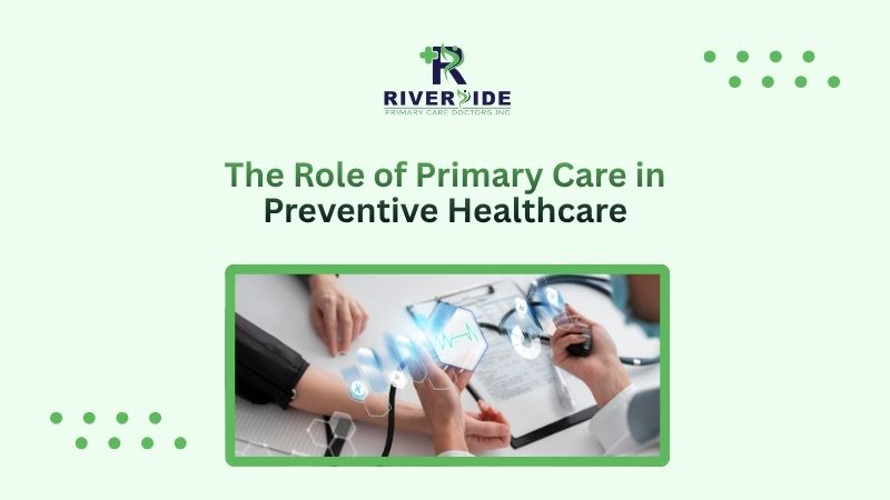 Role of Primary Care in Preventive Healthcare