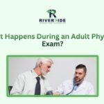 What Happens During a Physical Exam?